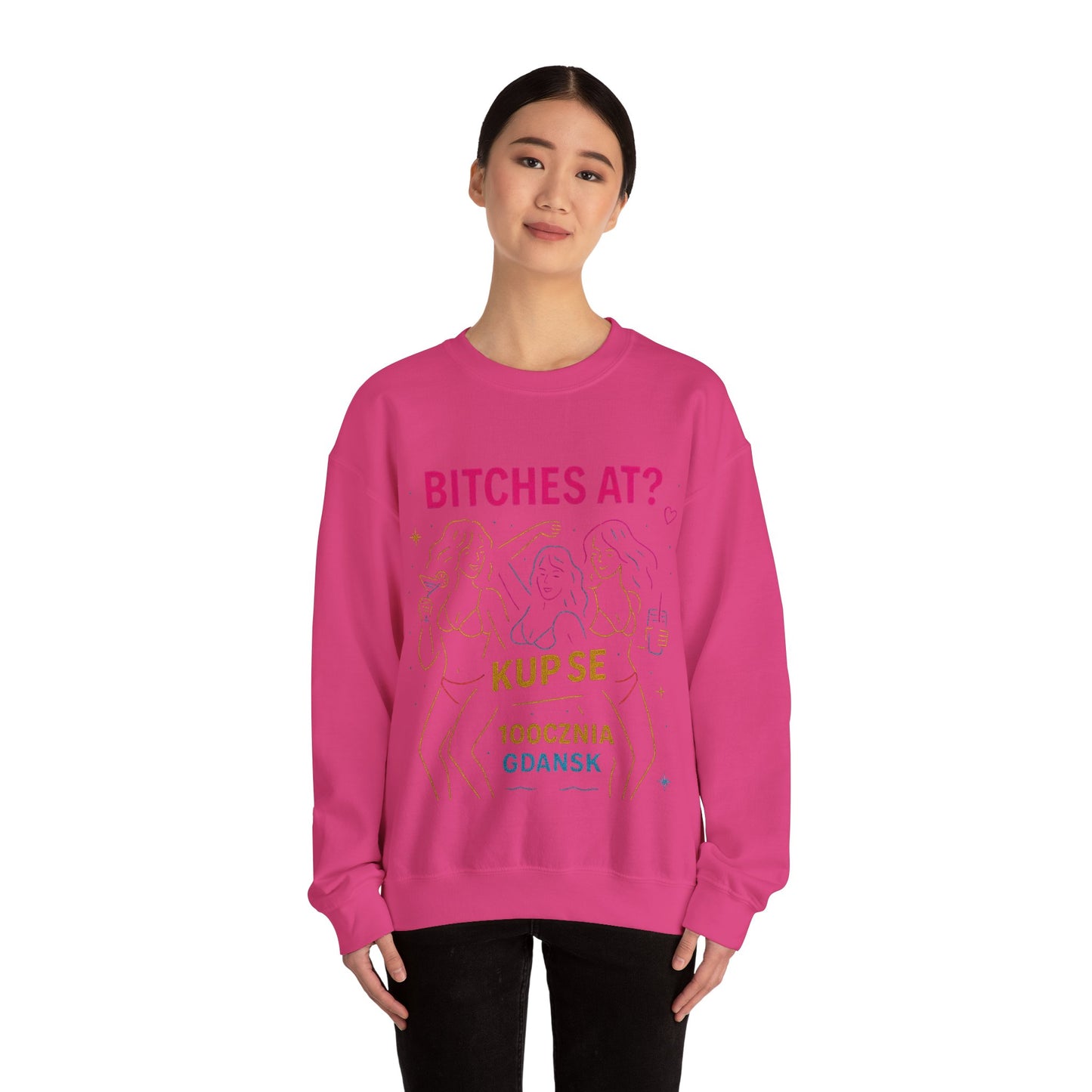 Bluza unisex z grafiką Kup Se Bi*ches at? – klasyczny crewneck i miejski styl