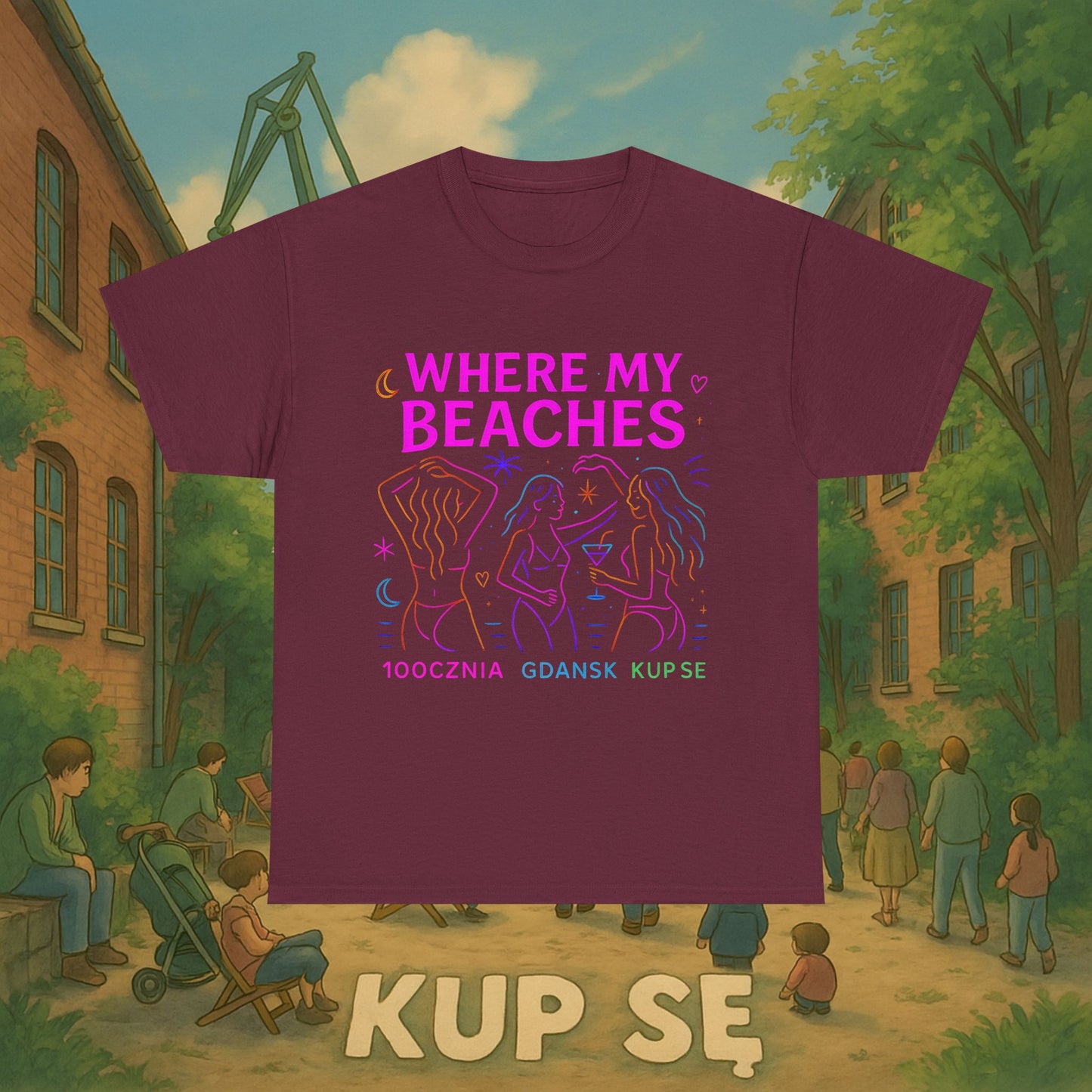 KupSe Where My Beaches Style t-shirt - Unisex Heavy Cotton Tee