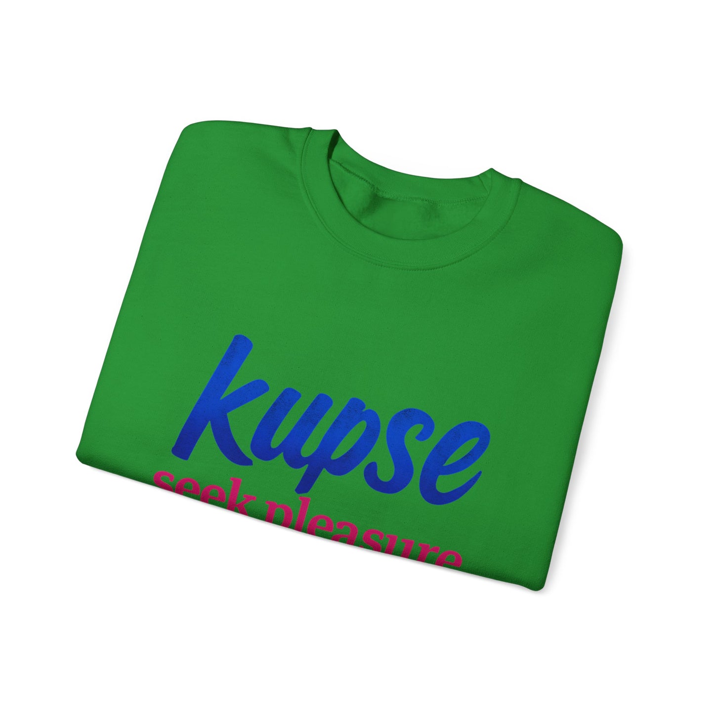 Bluza unisex z grafiką Kup Se Seek Pleasure – klasyczny crewneck i miejski styl