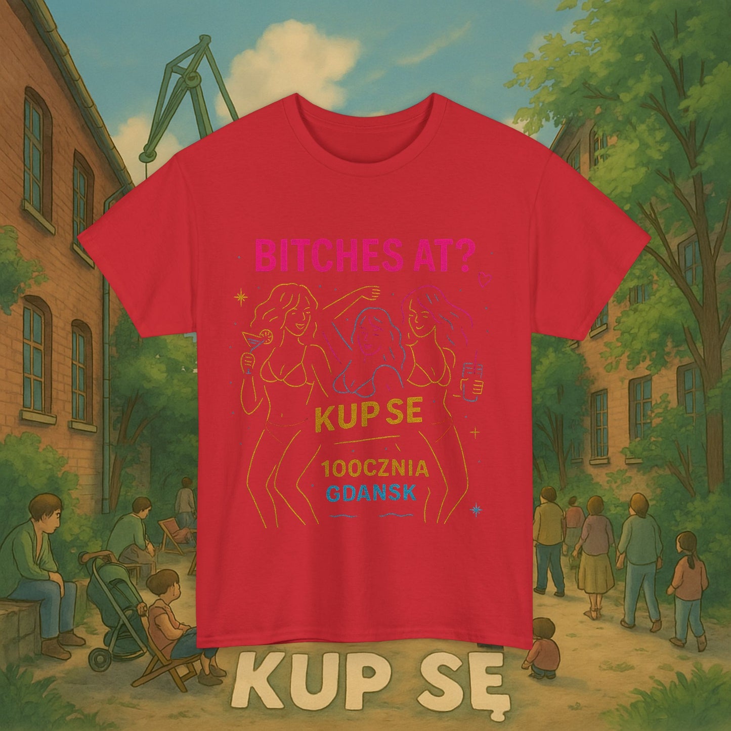 KupSe Bitches at? Style t-shirt - Unisex Heavy Cotton Tee