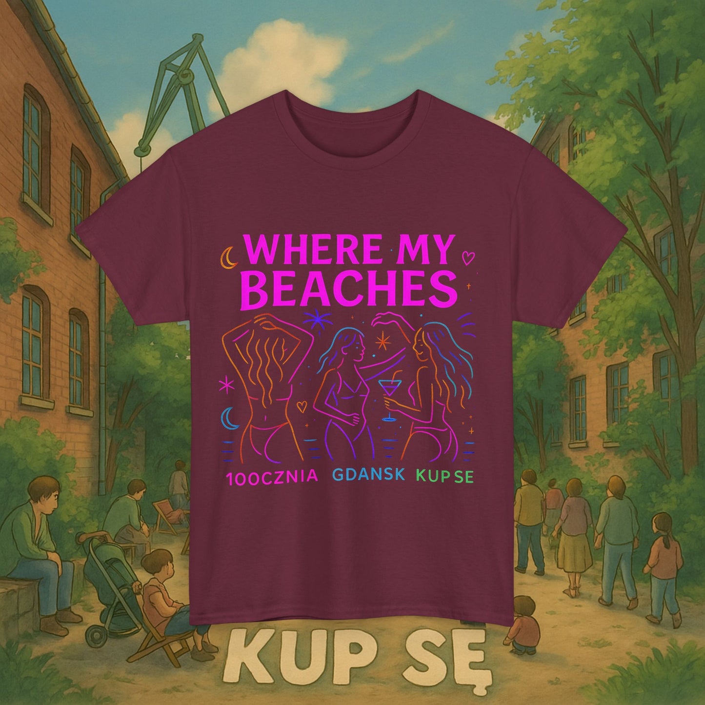 KupSe Where My Beaches Style t-shirt - Unisex Heavy Cotton Tee