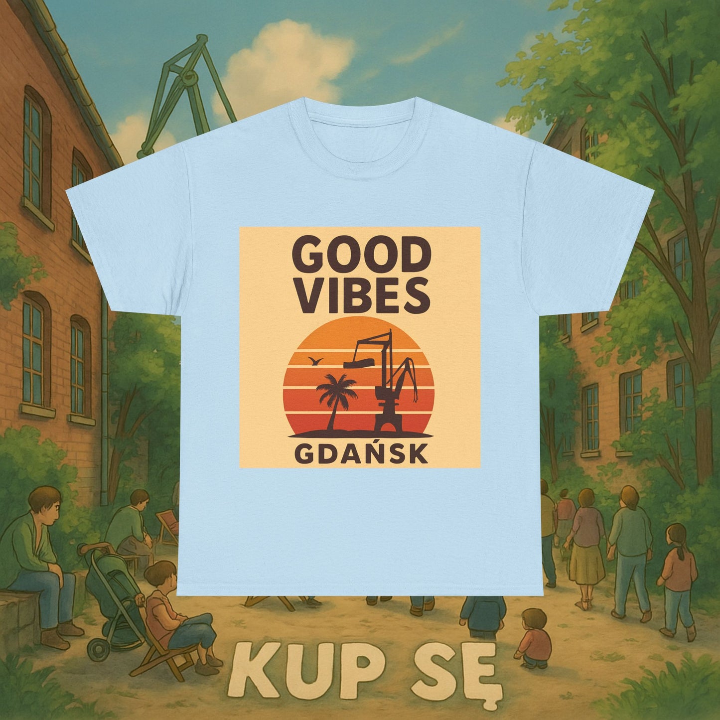 KupSe Good Vibes Desert Style t-shirt - Unisex Heavy Cotton Tee