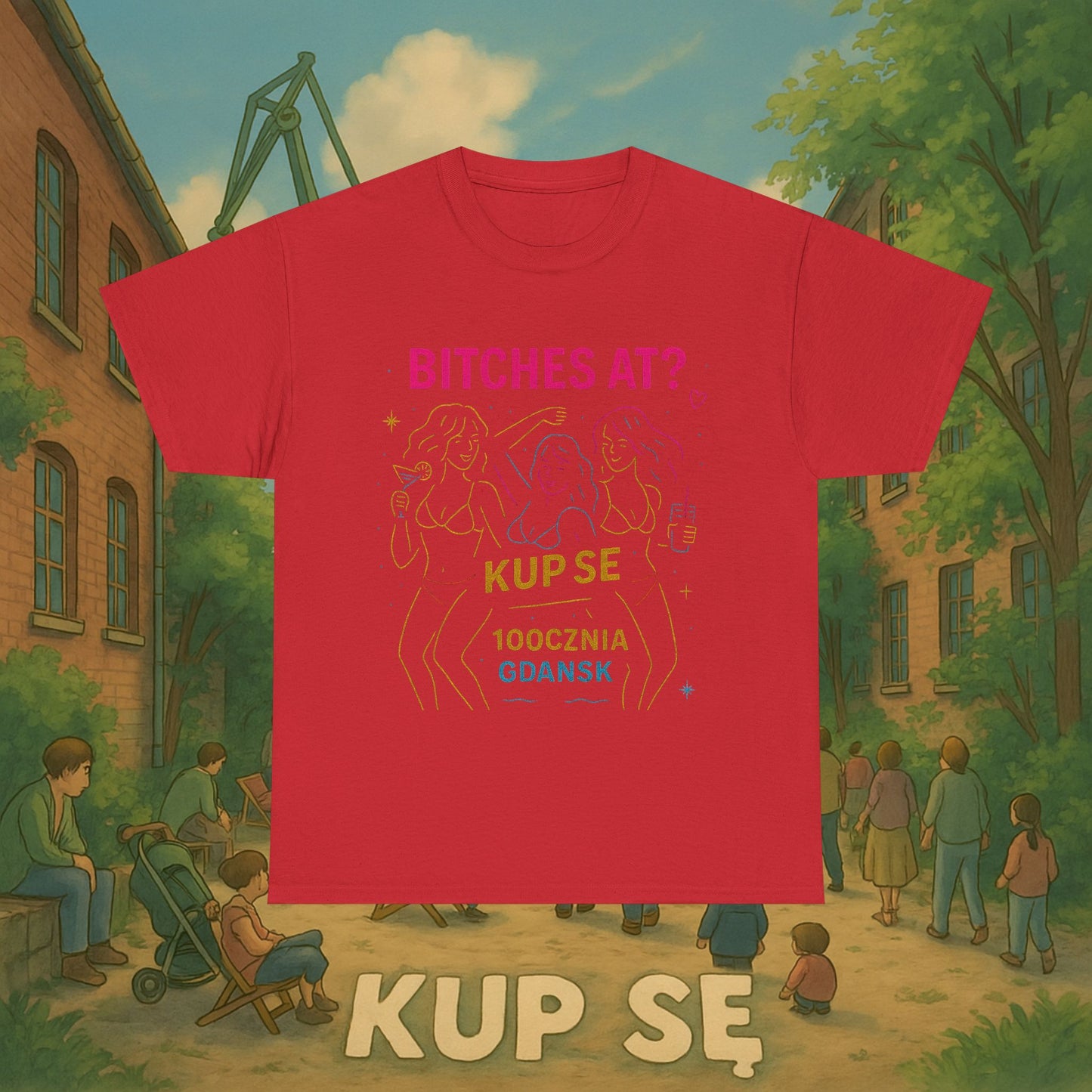 KupSe Bitches at? Style t-shirt - Unisex Heavy Cotton Tee