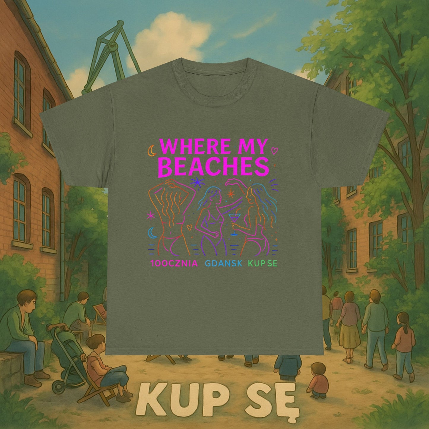 KupSe Where My Beaches Style t-shirt - Unisex Heavy Cotton Tee