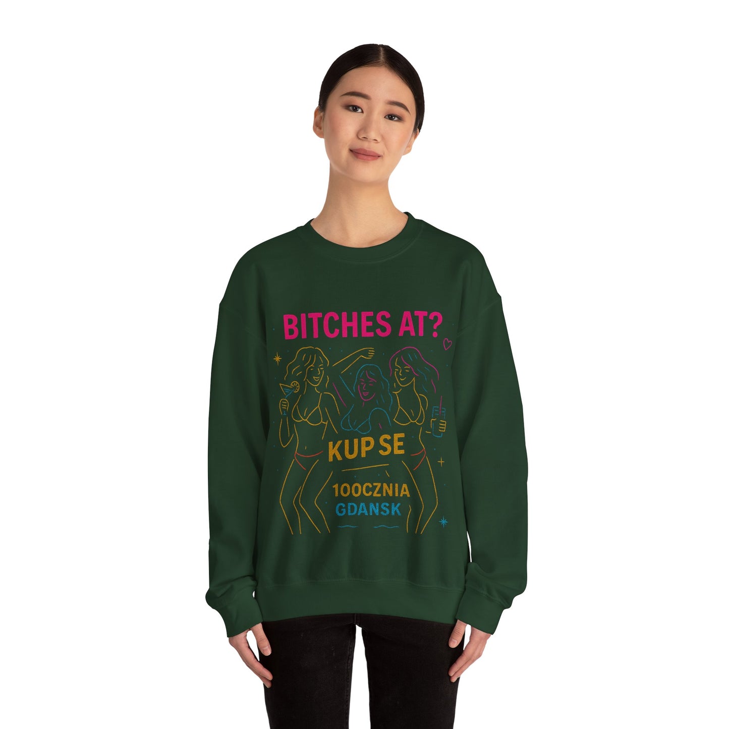 Bluza unisex z grafiką Kup Se Bi*ches at? – klasyczny crewneck i miejski styl