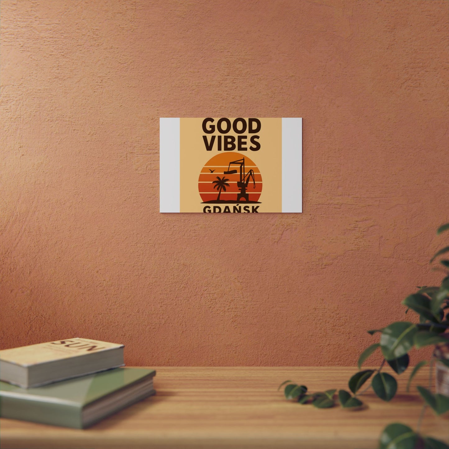 Obraz na panelu aluminiowym Good Vibes Desert – trwały wydruk w stylu Kup Se
