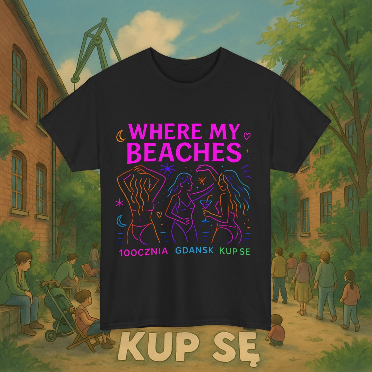 KupSe Where My Beaches Style t-shirt - Unisex Heavy Cotton Tee