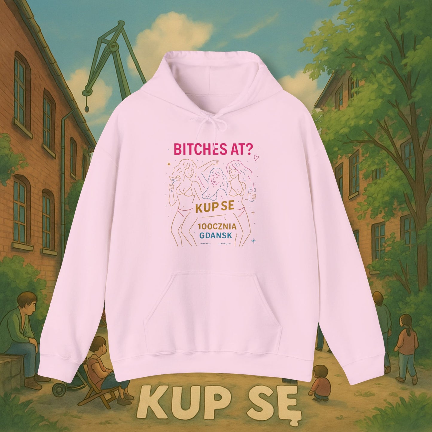 Unisex Heavy Blend Hoodie – Bi*ches at? – Kup Se