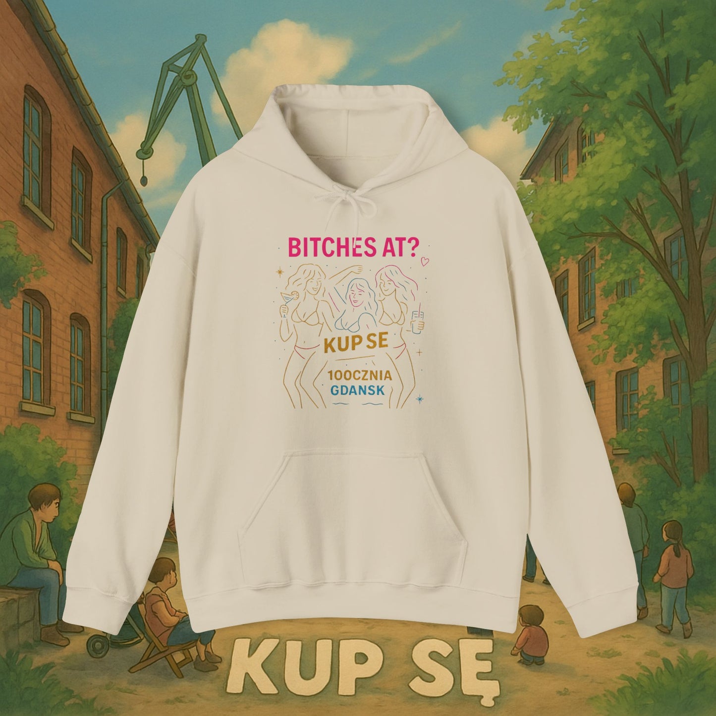 Unisex Heavy Blend Hoodie – Bi*ches at? – Kup Se