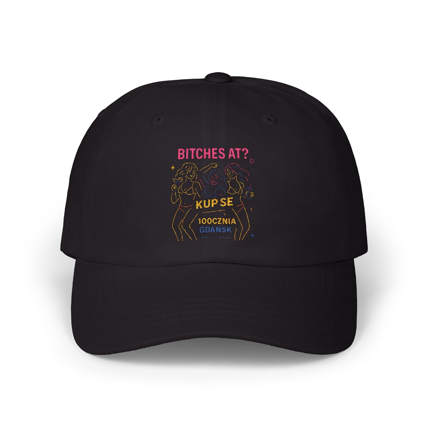 Czapka z daszkiem z grafiką Kup Se Bi*ches at? – modny Dad Cap z charakterem