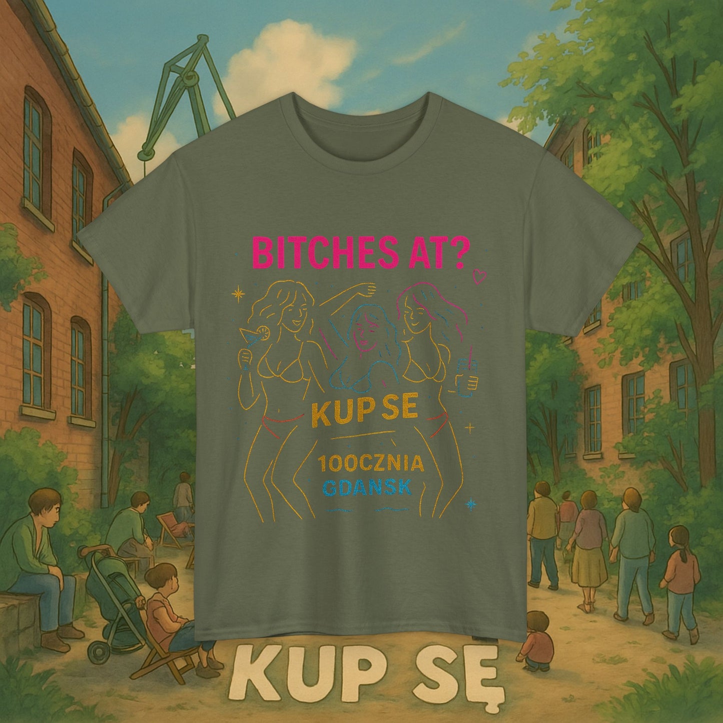 KupSe Bitches at? Style t-shirt - Unisex Heavy Cotton Tee