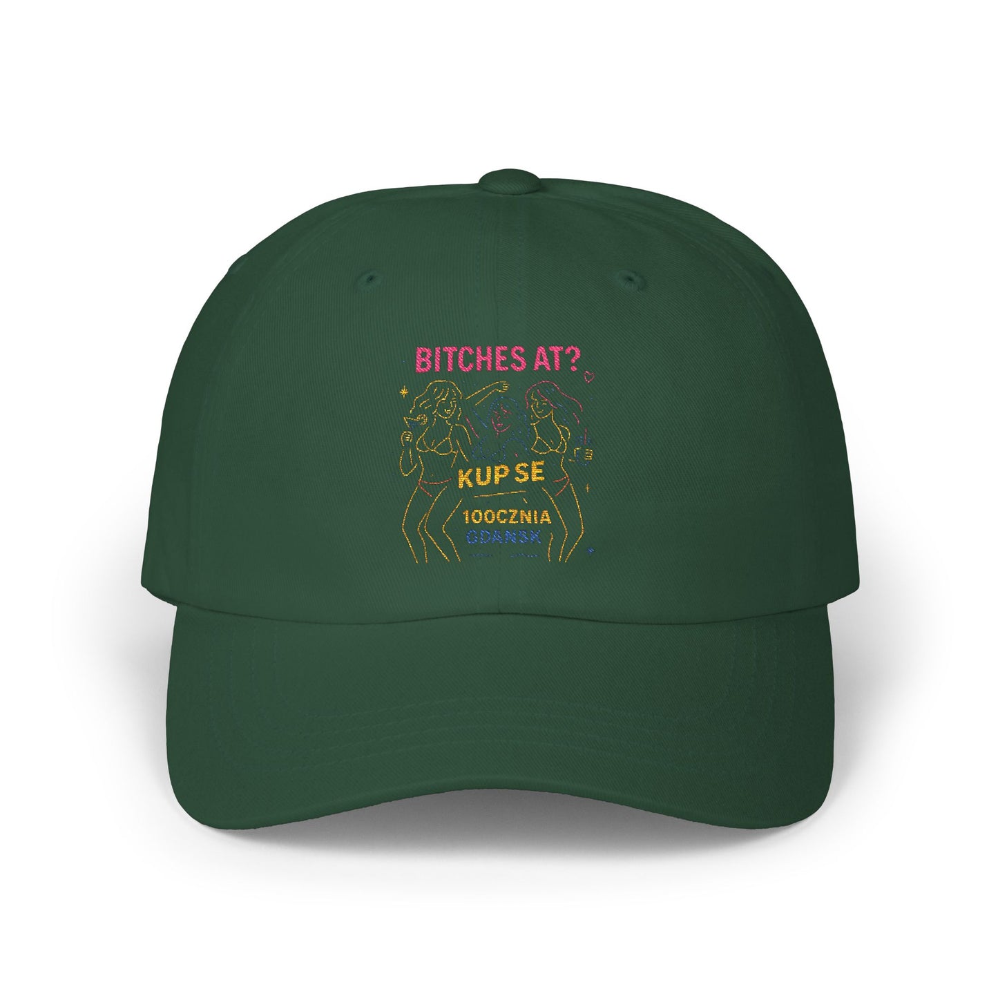 Czapka z daszkiem z grafiką Kup Se Bi*ches at? – modny Dad Cap z charakterem