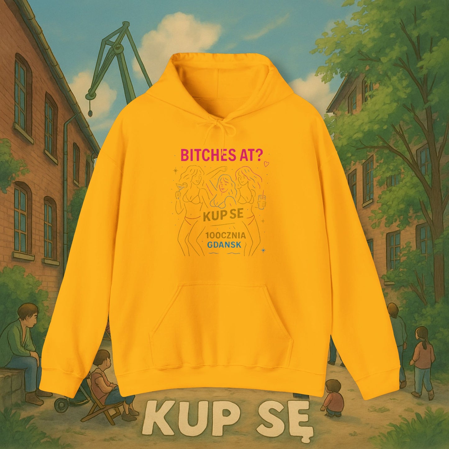 Unisex Heavy Blend Hoodie – Bi*ches at? – Kup Se