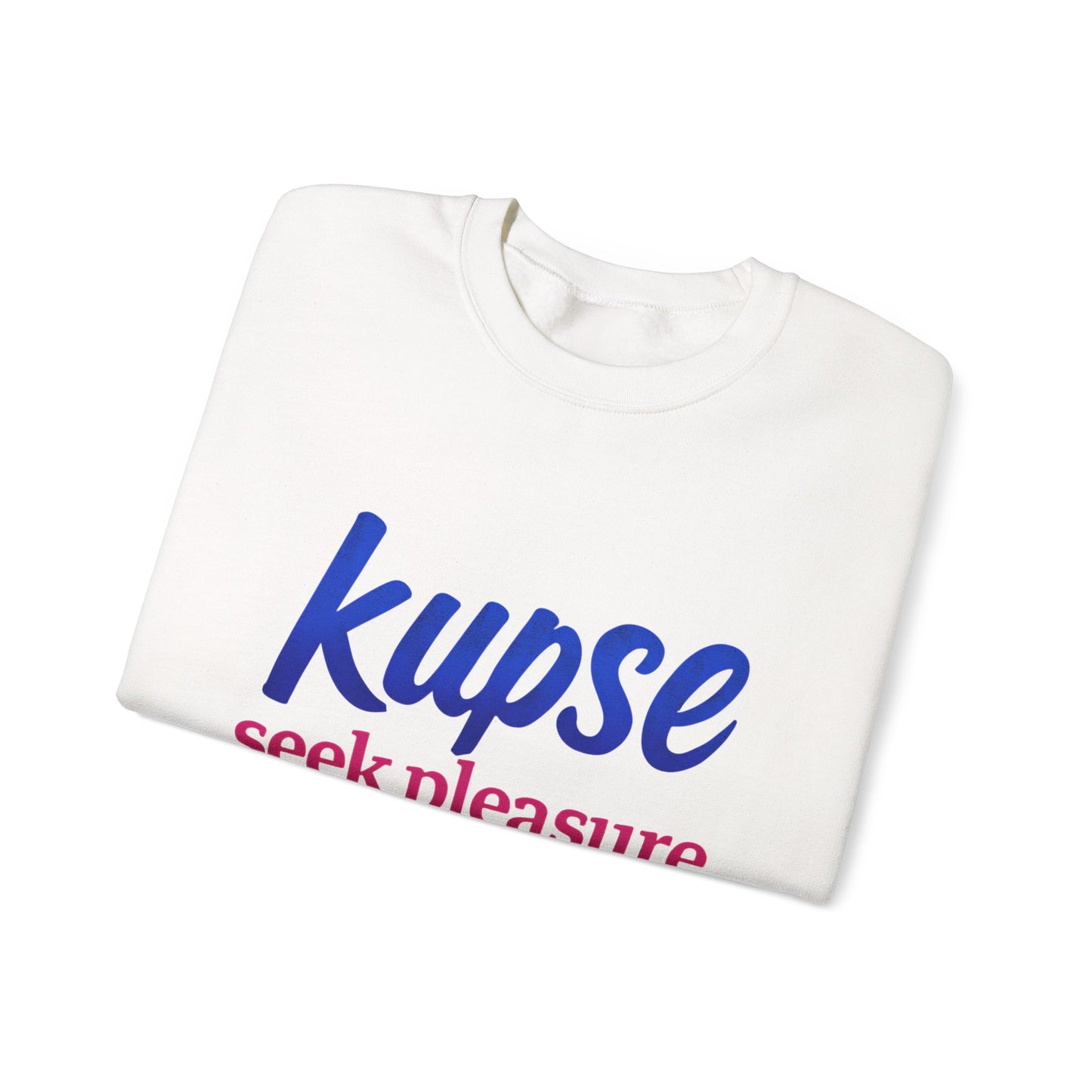 Bluza unisex z grafiką Kup Se Seek Pleasure – klasyczny crewneck i miejski styl