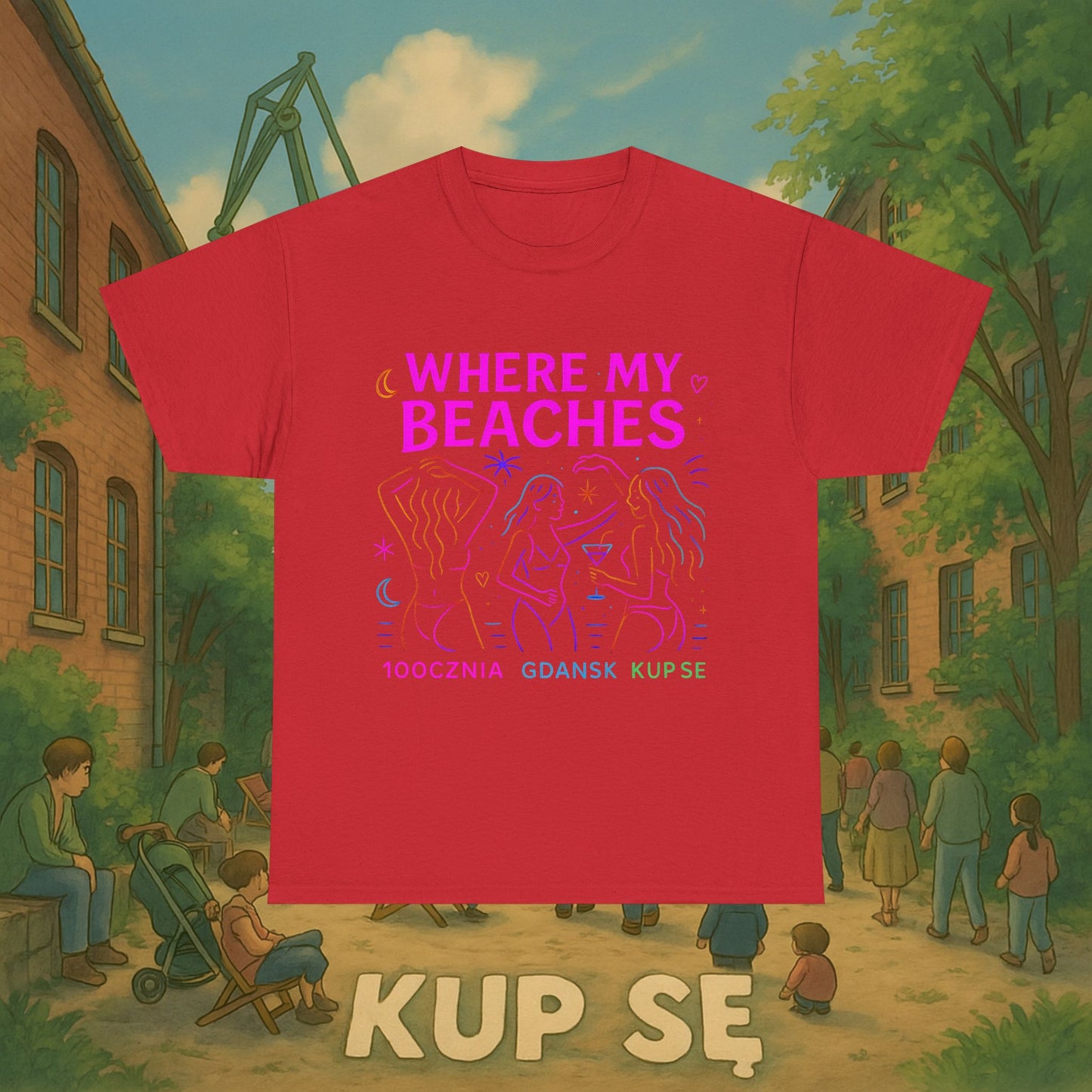 KupSe Where My Beaches Style t-shirt - Unisex Heavy Cotton Tee