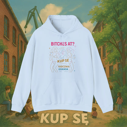 Unisex Heavy Blend Hoodie – Bi*ches at? – Kup Se