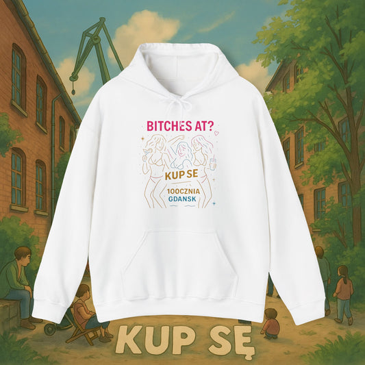 Unisex Heavy Blend Hoodie – Bi*ches at? – Kup Se