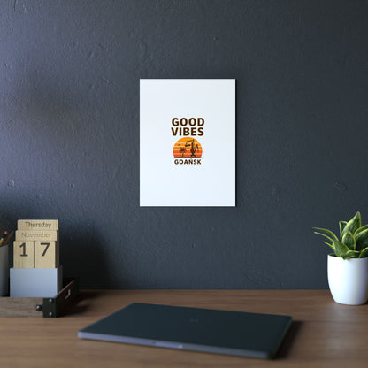 Obraz na panelu aluminiowym Good Vibes – trwały wydruk w stylu Kup Se