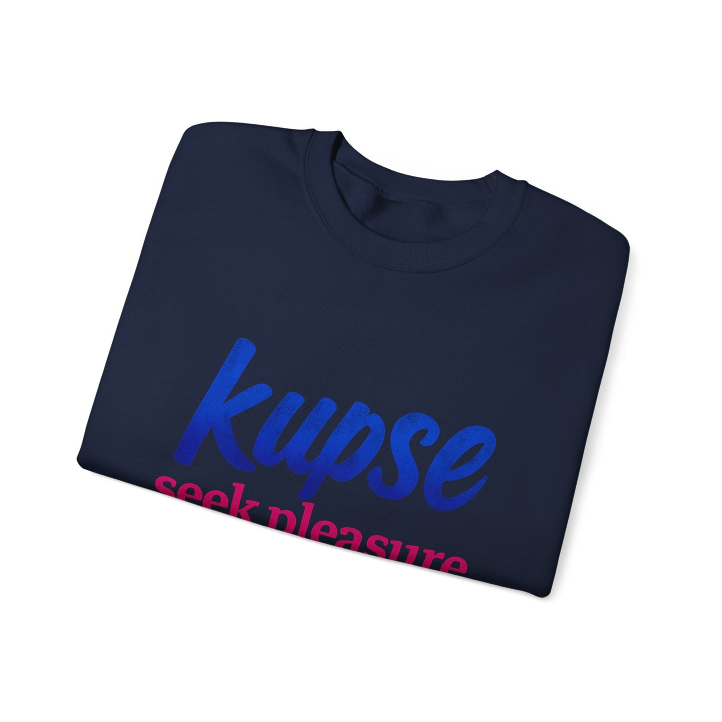Bluza unisex z grafiką Kup Se Seek Pleasure – klasyczny crewneck i miejski styl