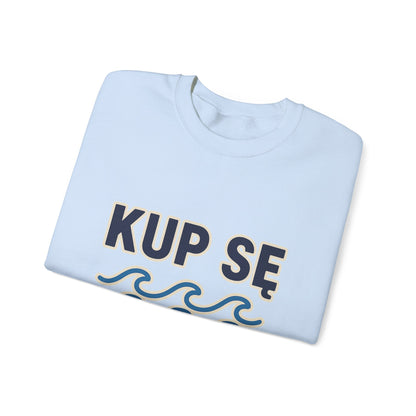 Bluza unisex z grafiką Kup Se Fale – klasyczny crewneck i miejski styl