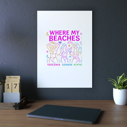 Obraz na panelu aluminiowym Where My Beaches – trwały wydruk w stylu Kup Se