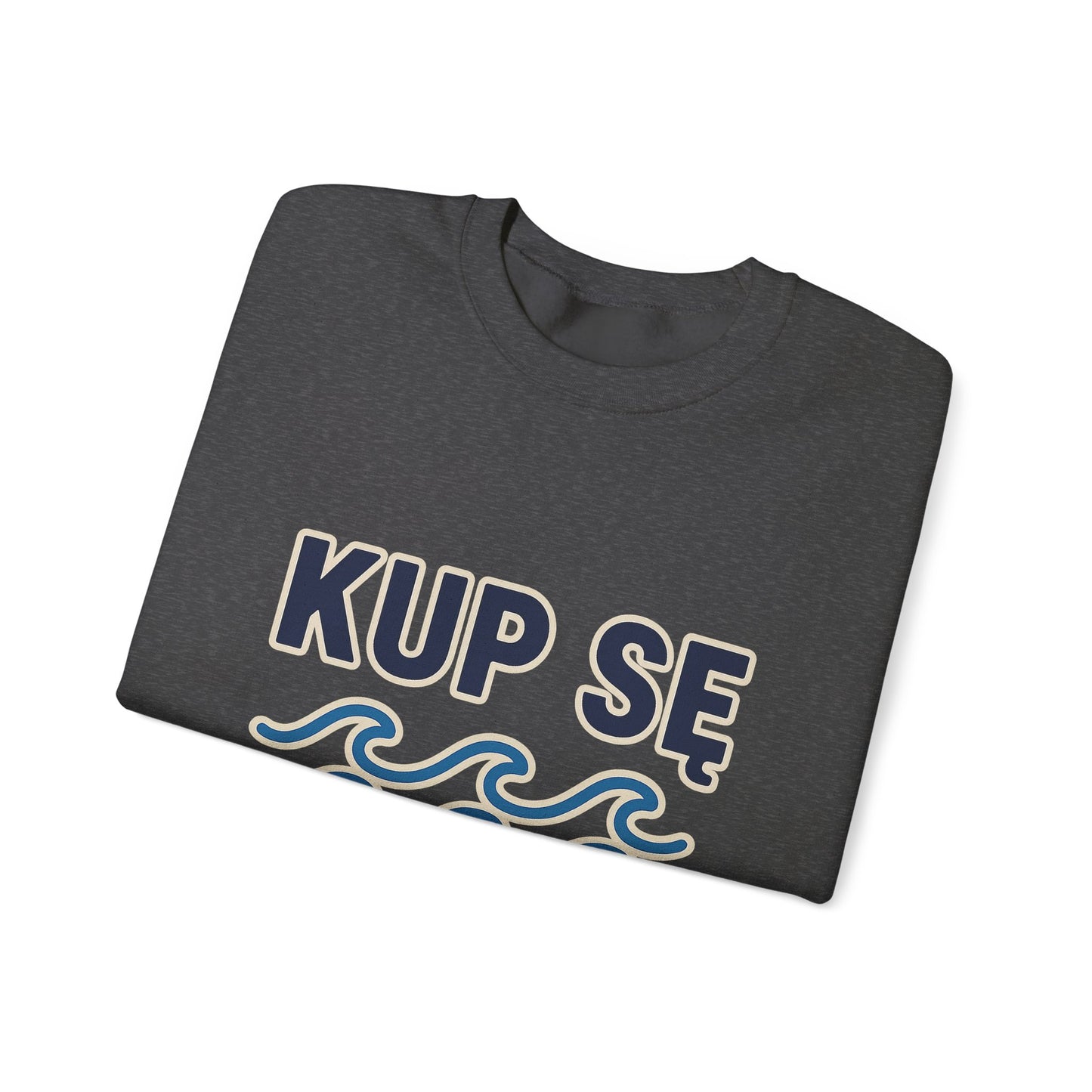 Bluza unisex z grafiką Kup Se Fale – klasyczny crewneck i miejski styl