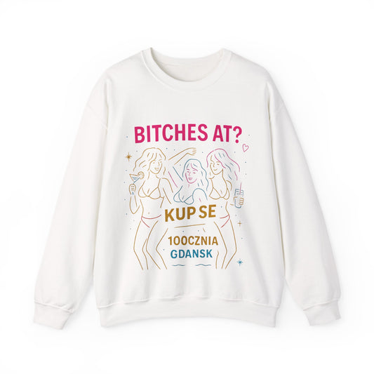 Bluza unisex z grafiką Kup Se Bi*ches at? – klasyczny crewneck i miejski styl