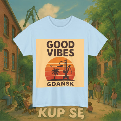 KupSe Good Vibes Desert Style t-shirt - Unisex Heavy Cotton Tee