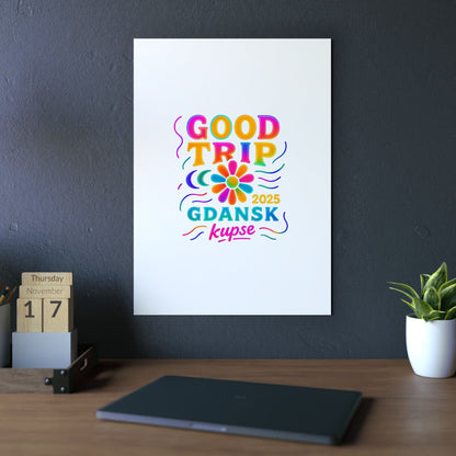 Obraz na panelu aluminiowym Good Trip – trwały wydruk w stylu Kup Se