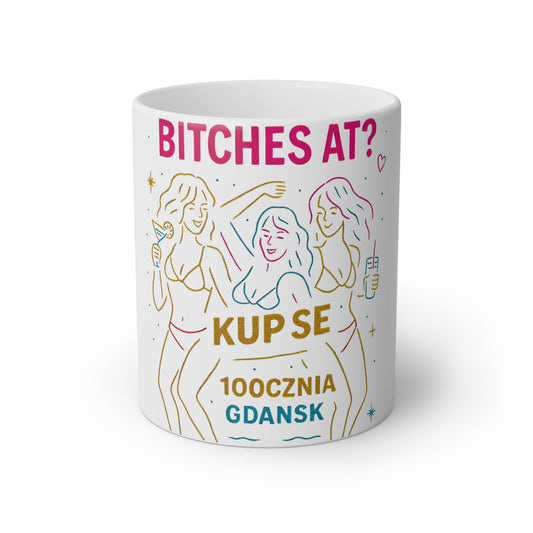 Kubek KupSe – Bi*ches at?, Unikatowy Design, Lokalny Styl