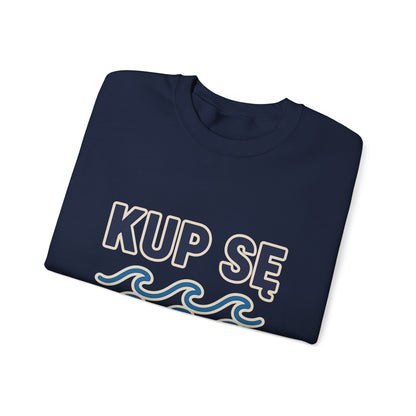 Bluza unisex z grafiką Kup Se Fale – klasyczny crewneck i miejski styl