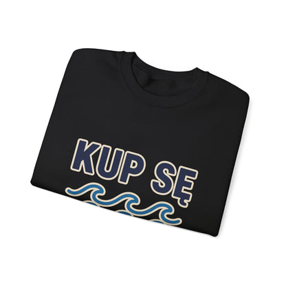 Bluza unisex z grafiką Kup Se Fale – klasyczny crewneck i miejski styl