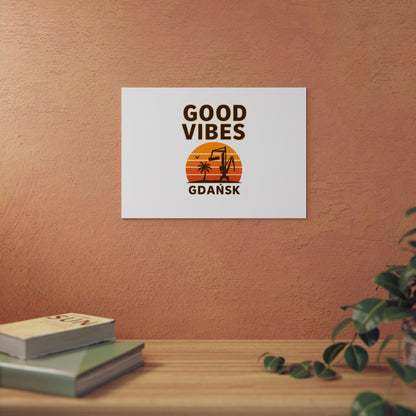 Obraz na panelu aluminiowym Good Vibes – trwały wydruk w stylu Kup Se