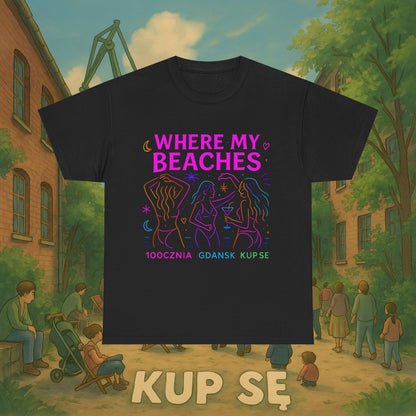 KupSe Where My Beaches Style t-shirt - Unisex Heavy Cotton Tee
