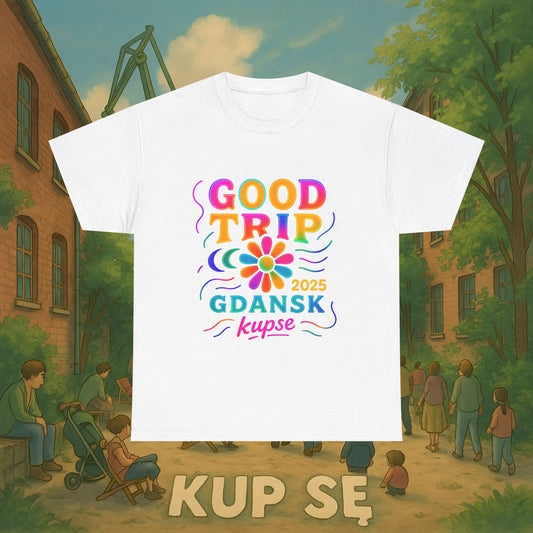 KupSe Good Trip Gdansk Style t-shirt - Unisex Heavy Cotton Tee