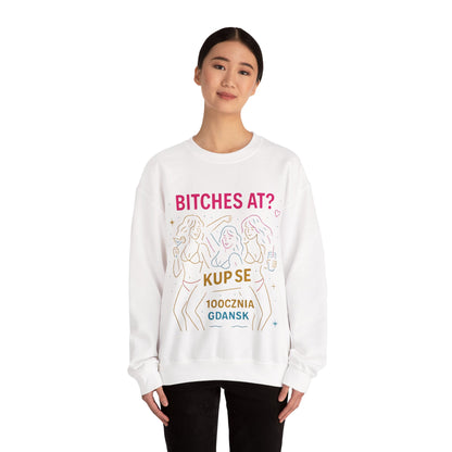 Bluza unisex z grafiką Kup Se Bi*ches at? – klasyczny crewneck i miejski styl